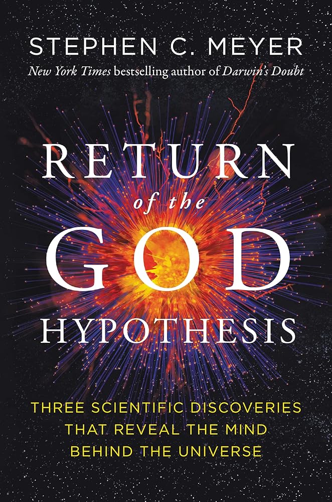 Return of the God Hypothesis: Three Scientific Discoveries That Reveal the Mind Behind the Universe cover image