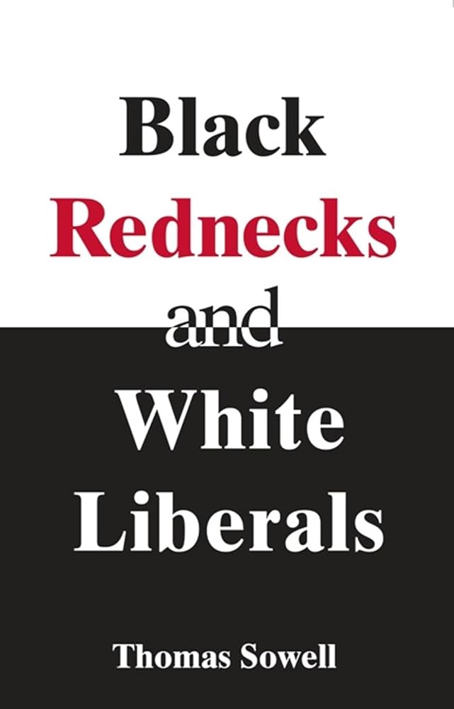 Black Rednecks and White Liberals cover image