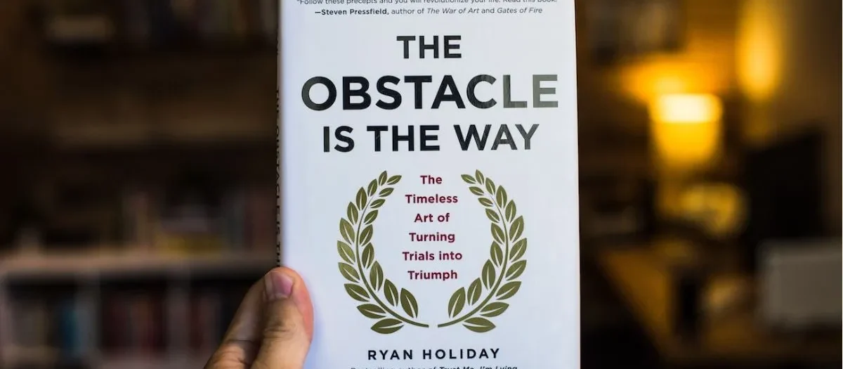 The Obstacle Is the Way — Adversity as Material
