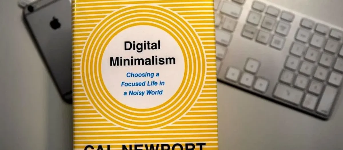 Digital Minimalism – Choosing What the Screen Is For